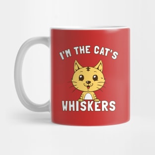 I'm The Cat's Whiskers Mug